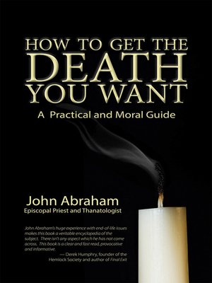 cover image of How to Get the Death You Want